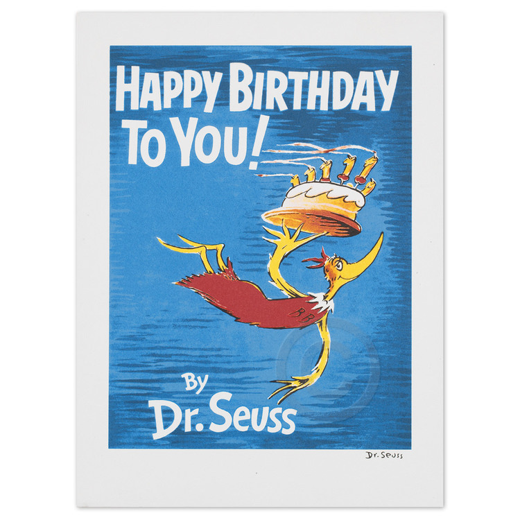 DR. SEUSS - Happy Birthday To You! Single - Lithograph on Somerset Paper - 12 x 9 inches